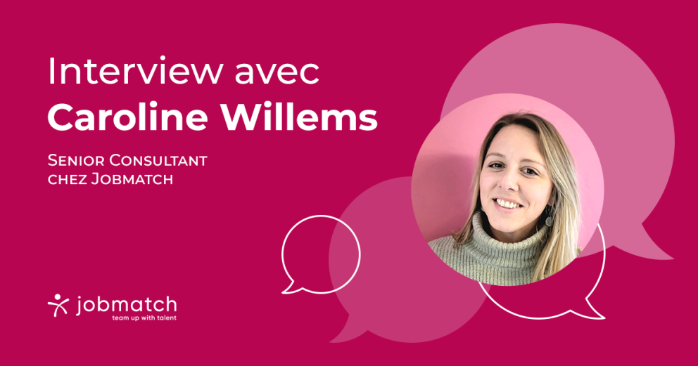 Caroline Willems : « Jobmatch est à la fois une grande et une petite famille. » Caroline Willems, Senior Consultant, en dit plus sur son parcours professionnel et les raisons de son attachement à Jobmatch.